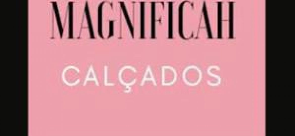 magnificah calcados